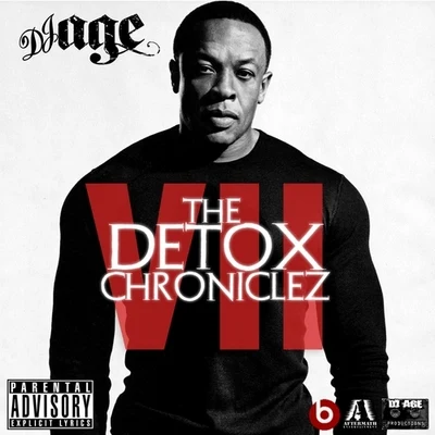 The Detox Chroniclez Vol 7 专辑 Dr. Dre