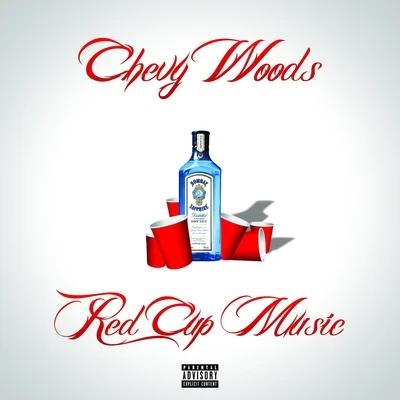 Red Cup Music 專輯 Chevy Woods