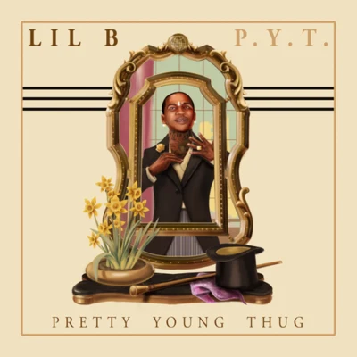 P.Y.T. (Pretty Young Thug) 專輯 Lil B/Tek/Mac Miller/Jayy Grams/Fashawn