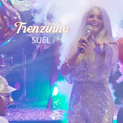 Trenzinho (Carnaval) 專輯 Suel