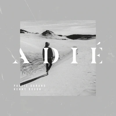 Adié 專輯 Paulie Garand