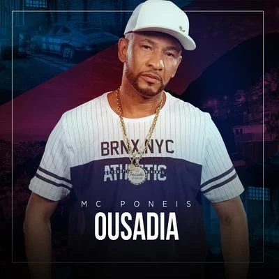 Ousadia 专辑 MC Poneis