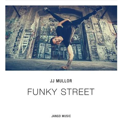 Funky Street 專輯 JJ Mullor