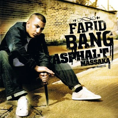 Asphalt Massaka 專輯 Farid Bang