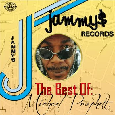 Michael Prophet King Jammys Presents the Best of