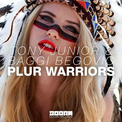 Tony Junior Plur Warriors (Original Mix)