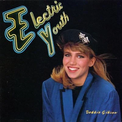 Electric Youth 專輯 Debbie Gibson/Big Black Delta