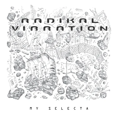 My Selecta 專輯 Radikal Vibration