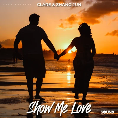 Show Me Love 專輯 Sound of Tomorrow/ZHANG JUN