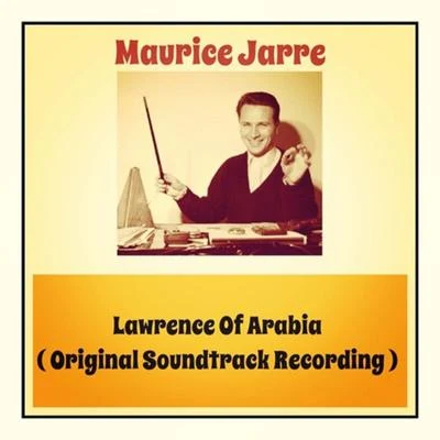 Maurice Jarre Lawrence Of Arabia (Original Soundtrack Recording)