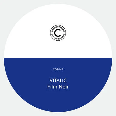 Film Noir 專輯 Vitalic/Kiwi/Abrão/Roman Fluegel/Fidèles