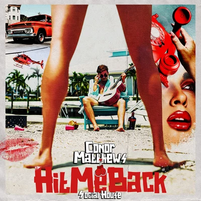 Hit Me Back (feat. Social House) 專輯 Conor Matthews/Riley Thomas