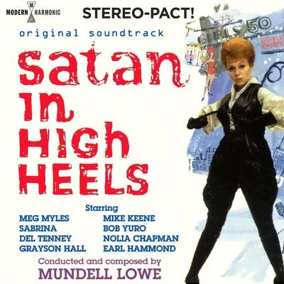 Satan In High Heels 专辑 Mundell Lowe