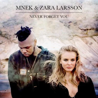 Never Forget You 專輯 Tieks/MNEK