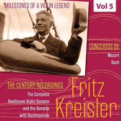 Milestones of a Violin Legend: Fritz Kreisler, Vol. 5 專輯 Fritz Kreisler/Joseph Haydn/Edvard Grieg/Maurice Ravel/Johann Strauss II