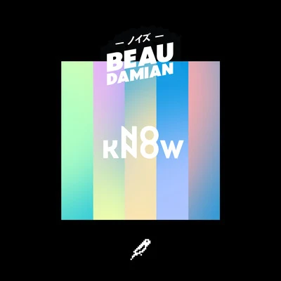 No Know 專輯 BeauDamian/Jarreau Vandal