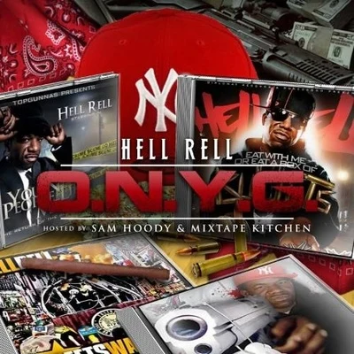 O.N.Y.G. 专辑 Hell Rell/spud mack