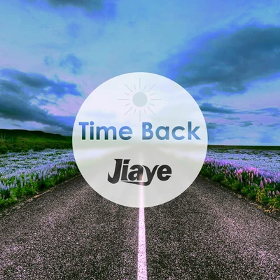 Time Back 專輯 Jiaye