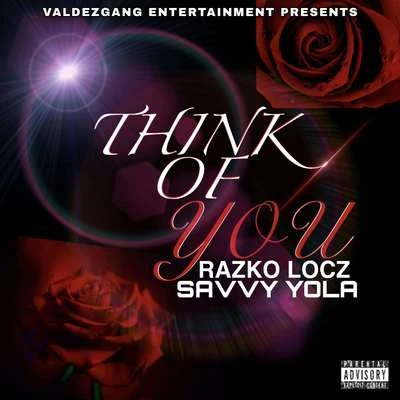 Think Of You 专辑 El Kryminal/MrAlamo/EL Mono 35/Razko Locz