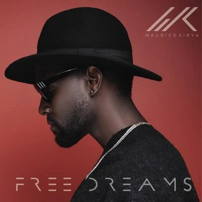 Free Dreams 專輯 MAURICE KIRYA/Sido/MARO/Mark Forster