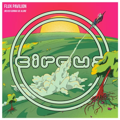 (Never Gonna) Be Alone 專輯 Flux Pavilion