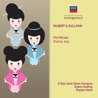 Royal Philharmonic OrchestraErika MoriniPyotr Ilyich TchaikovskyArtur Rodziński Gilbert & Sullivan: The Mikado; Trial By Jury