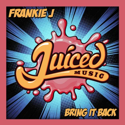 Bring It Back 专辑 Frankie J/Baby Bash