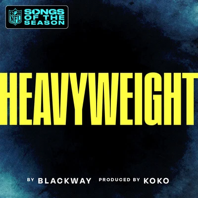 Heavyweight 專輯 Blackway