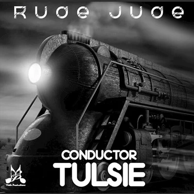 Conductor Tulsie 專輯 Rude Jude