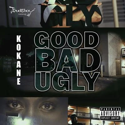 Good Bad Ugly 專輯 Kokane/LoKey Tha YG