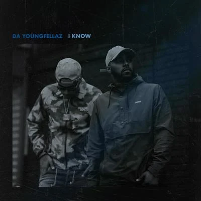 I Know 專輯 Da Youngfellaz/Sal Capone