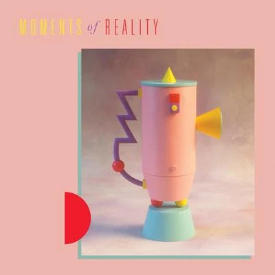 Moments of Reality 专辑 Jimmy Edgar