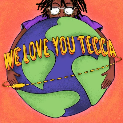 We Love You Tecca 專輯 Lil Tecca