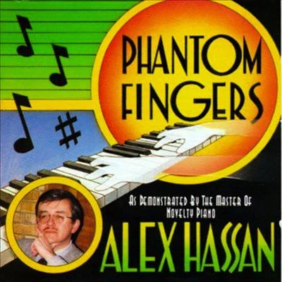 Phantom Fingers 專輯 Alex Hassan