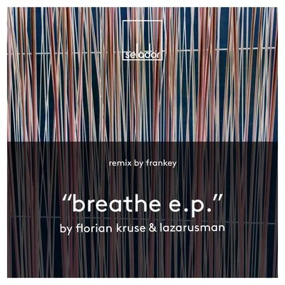 Breathe EP 专辑 Tesla Nix/Florian Kruse