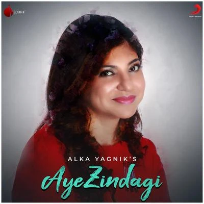 Aye Zindagi - Single 專輯 Alka Yagnik/Udit Narayan