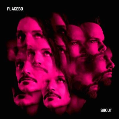 Shout 专辑 Placebo