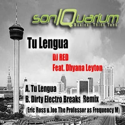 Tu Lengua Feat. Dhyana Leyton 專輯 DJ Red