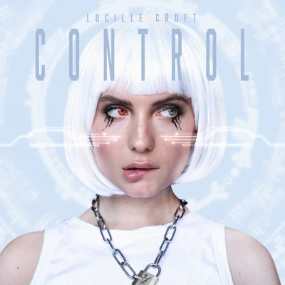 Control 专辑 Lucille Croft/Micah Martin