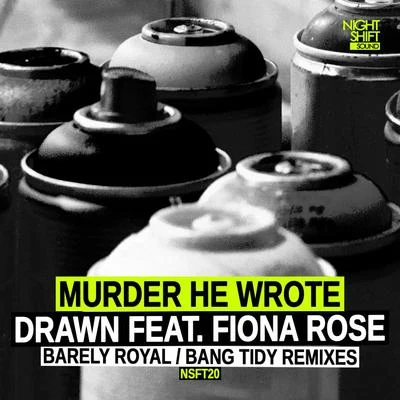 Drawn (Remixes) 專輯 Murder He Wrote