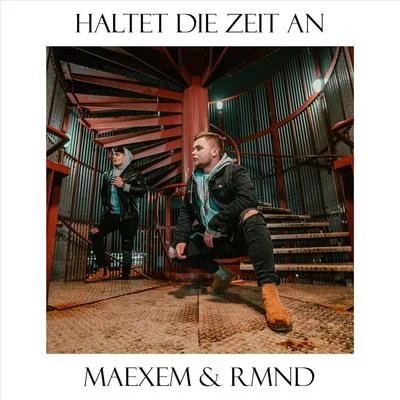 Haltet die Zeit an (feat. RMND) 專輯 RMND/Julius Dreisig