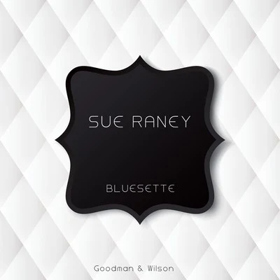 Bluesette 专辑 Sue Raney/Nelson Riddle