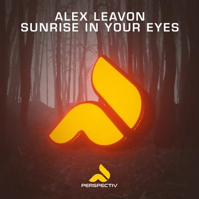 Alex Leavon Sunrise In Your Eyes