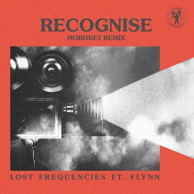 Lost FrequenciesEveryone You Know Recognise (Mordkey Remix)