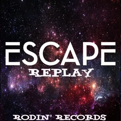 Escape 專輯 Replay