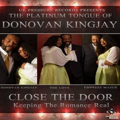 Close The Door 专辑 Dark Angel/Donovan KingJay/Vibration Lab & The Digital Messiahs