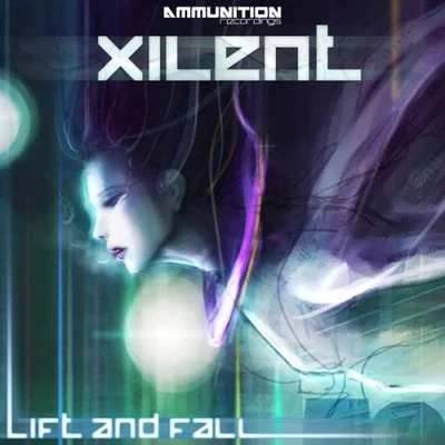 Lift & Fall 專輯 Xilent