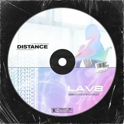 Distance 專輯 LAV8/francis VI/Esydia/Blest Jones