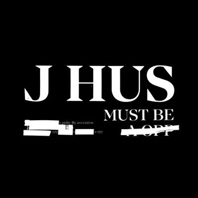 Must Be 專輯 J Hus