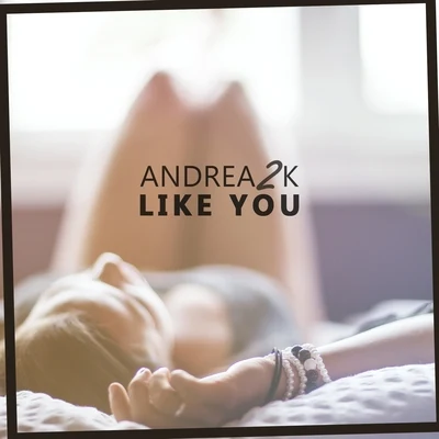 Andrea 2kDon Covay Like You